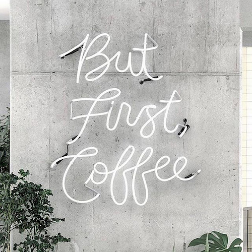 Sign that says But First Coffee
